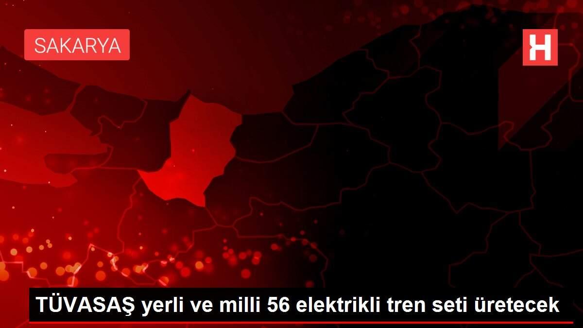 TÜVASAŞ yerli ve milli 56 elektrikli tren seti üretecek