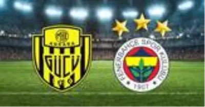 Ankaragücü - Fenerbahçe maçı ne zaman? MKE Ankaragücü - Fenerbahçe maçı saat kaçta, hangi kanalda? Ankaragücü - Fenerbahçe maçı ne zaman? MKE Ankaragücü - Fenerbahçe maçı saat kaçta, hangi kanalda?