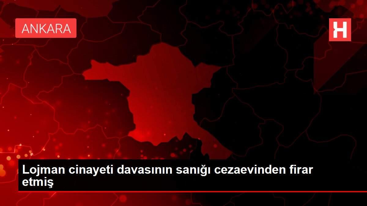Lojman cinayeti davasının sanığı cezaevinden firar etmiş