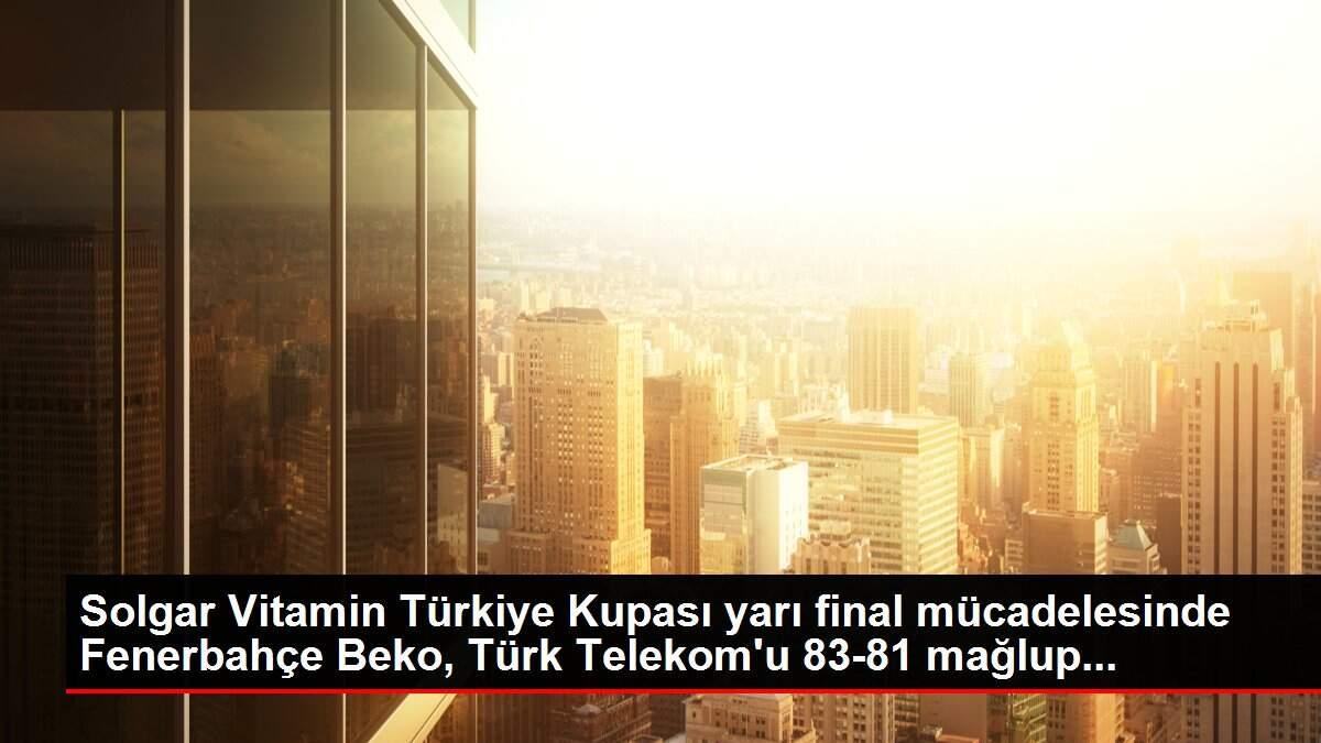 Solgar Vitamin Türkiye Kupası yarı final mücadelesinde Fenerbahçe Beko, Türk Telekom'u 83-81 mağlup...