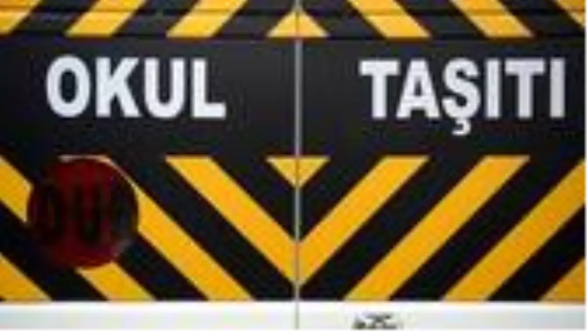 Okul servis şoförlerine 'mesleki yeterlilik belgesi' uyarısı