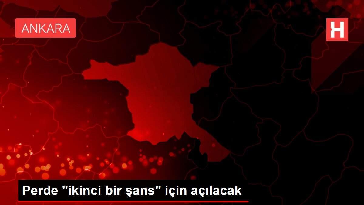 Perde 'ikinci bir şans' için açılacak