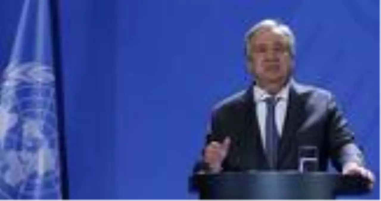 BM Genel Sekreteri Guterres, Tevbe Suresi’nden ayet okuyarak mülteci haklarına dikkat çekti