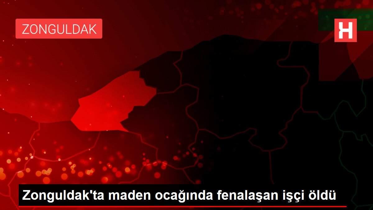 Zonguldak'ta maden ocağında fenalaşan işçi öldü