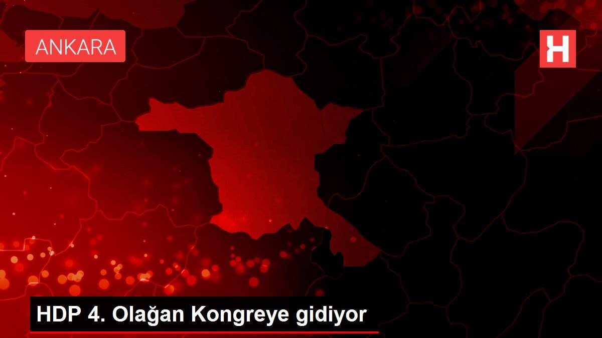 HDP 4. Olağan Kongreye gidiyor