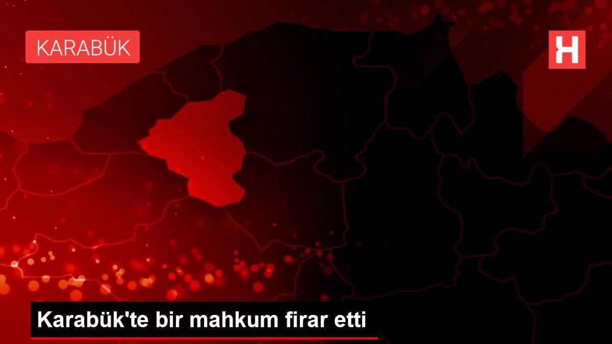 Karabük'te bir mahkum firar etti