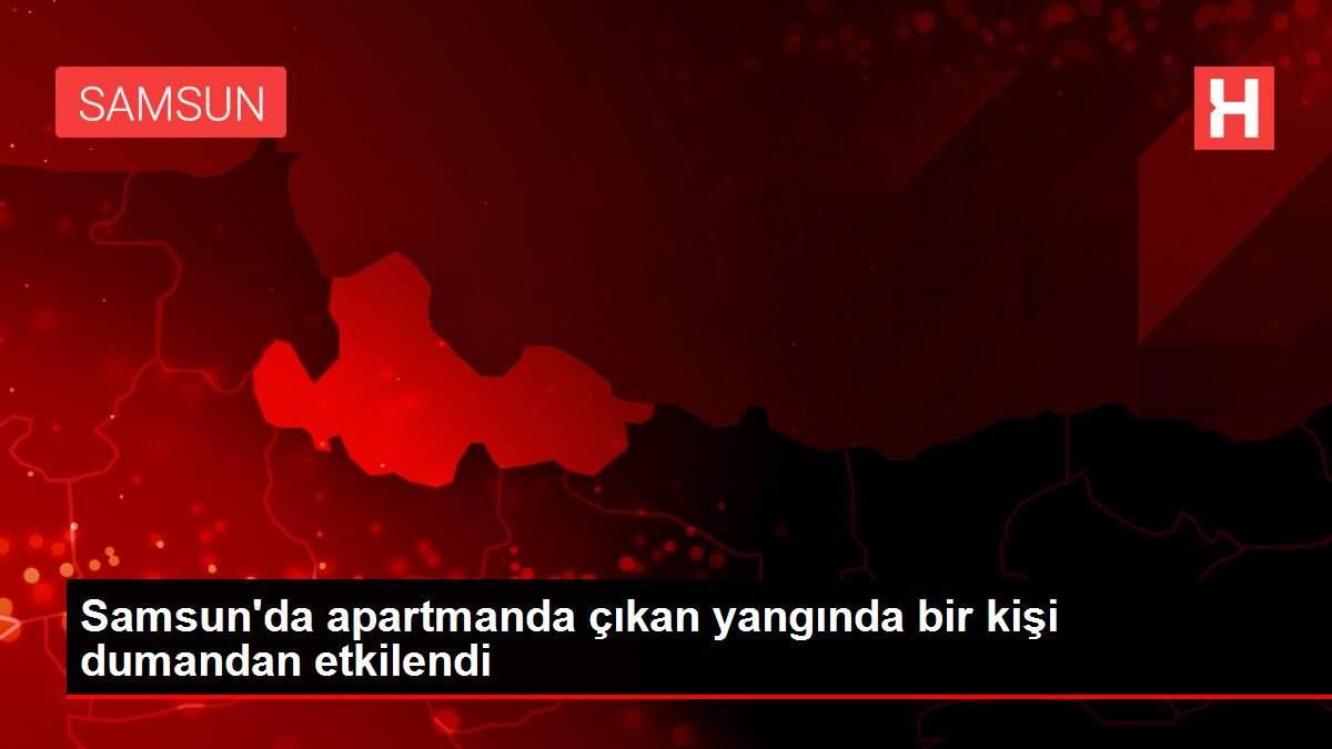 Samsun'da apartmanda çıkan yangında bir kişi dumandan etkilendi