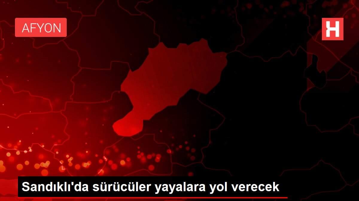 Sandıklı'da sürücüler yayalara yol verecek