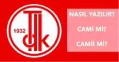Cami nasıl yazılır? TDK'ya göre cami mi, camii mi? Cami ne demek?