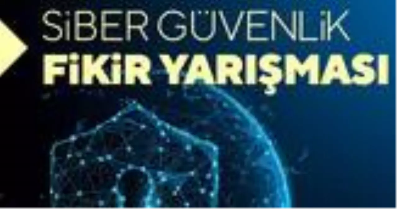 Yerli Siber Güvenlik Fikirleri Teknopark İstanbul'da yarışacak!