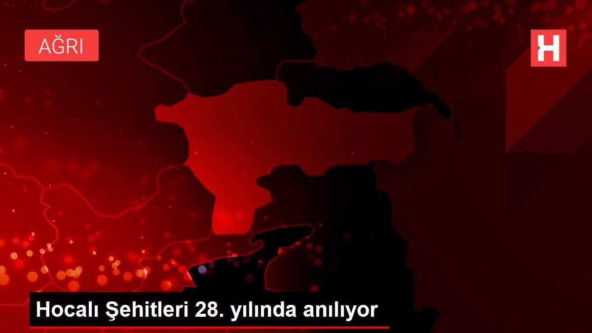 Hocalı Şehitleri 28. yılında anılıyor