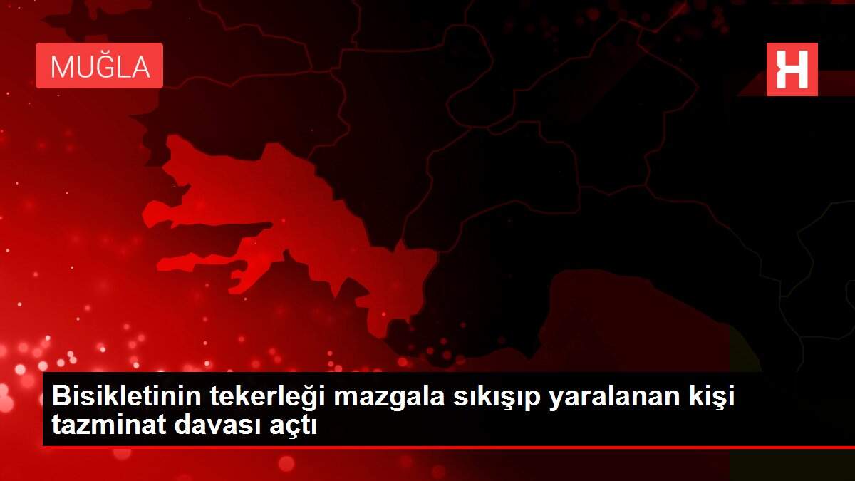 Bisikletinin tekerleği mazgala sıkışıp yaralanan kişi tazminat davası açtı