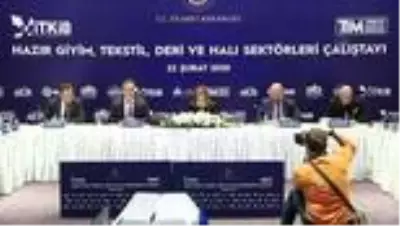 Hazır Giyim, Tekstil, Deri ve Halı Sektörleri Çalıştayı Hazır Giyim, Tekstil, Deri ve Halı Sektörleri Çalıştayı