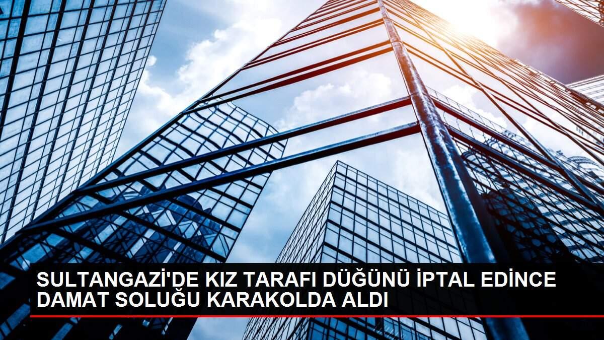 SULTANGAZİ�DE KIZ TARAFI DÜĞÜNÜ İPTAL EDİNCE DAMAT SOLUĞU KARAKOLDA