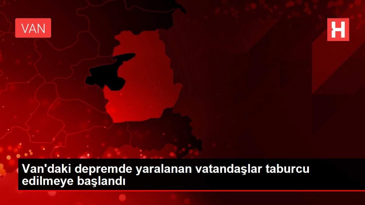 Van'daki depremde yaralanan vatandaşlar taburcu edilmeye başlandı