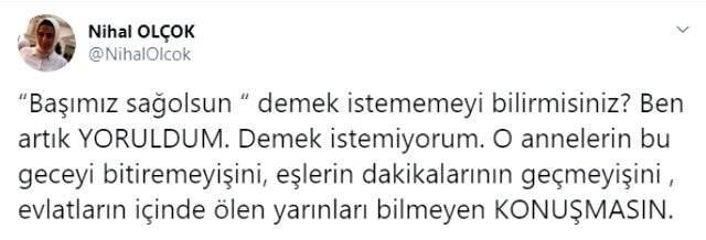 Nihal Olçok'tan 33 şehit tepkisi: Ben artık yoruldum