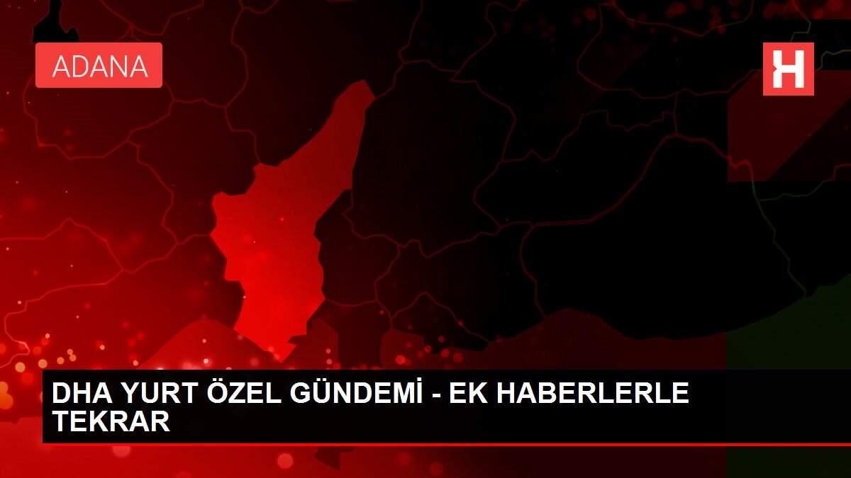 Dha Yurt Ozel Gundemi Ek Haberlerle Tekrar Antalya