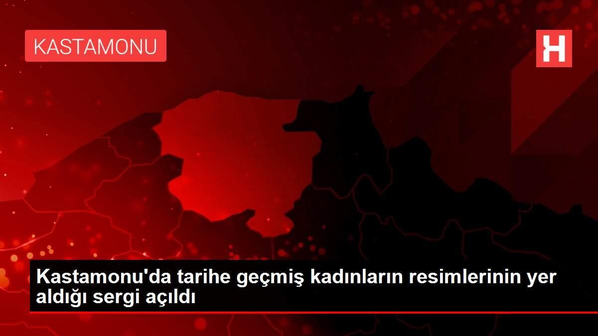 Kastamonu'da tarihe geçmiş kadınların resimlerinin yer aldığı sergi açıldı