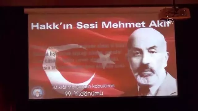 İstiklal Marşı'nın Kabulü ve Mehmet Akif Ersoy'u Anma Günü İstiklal Marşı'nın Kabulü ve Mehmet Akif Ersoy'u Anma Günü