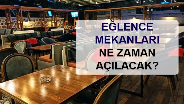 Eğlence mekanları ne zaman açılacak? Cafe, sinema ve kahve gibi yerler ne kadar kapalı kalacak? Eğlence mekanlarında bulunma yasağı ne zaman bitiyor? Eğlence mekanları ne zaman açılacak? Cafe, sinema ve kahve gibi yerler ne kadar kapalı kalacak? Eğlence mekanlarında bulunma yasağı ne zaman bitiyor?