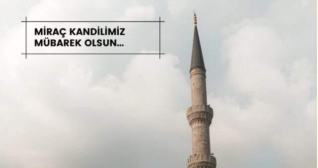 Miraç Kandili mesajları 2020 - Anlamlı, resimli Miraç Kandili mesajları, kısa kandil mesajları