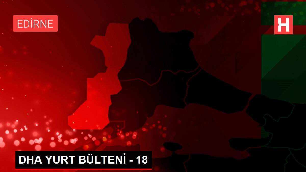 DHA YURT BÜLTENİ - 18