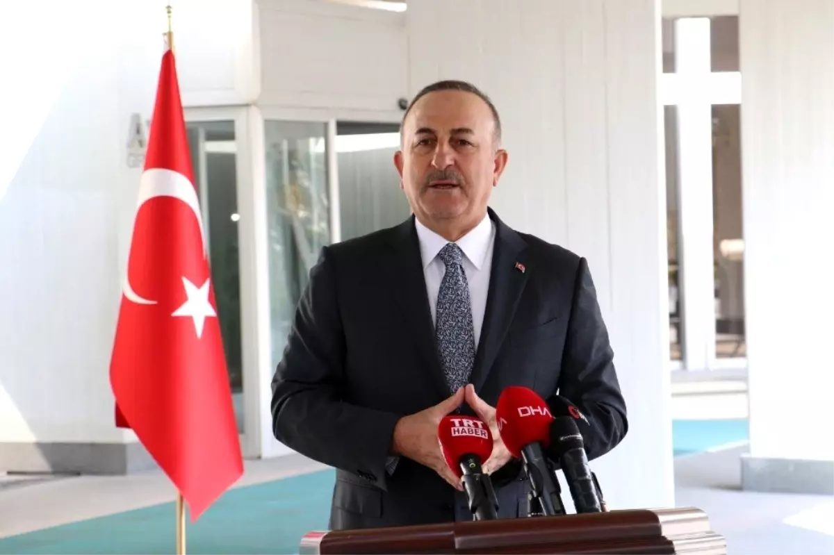 Dışişleri Bakanı Çavuşoğlu:
