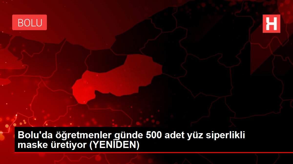 Bolu'da öğretmenler günde 500 adet yüz siperlikli maske üretiyor (YENİDEN)