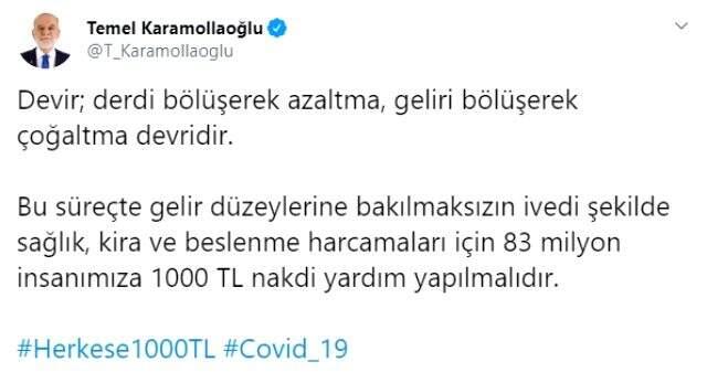 Karamollaoğlu: 83 milyon insanımıza 1000 TL nakdi yardım yapılmalıdır