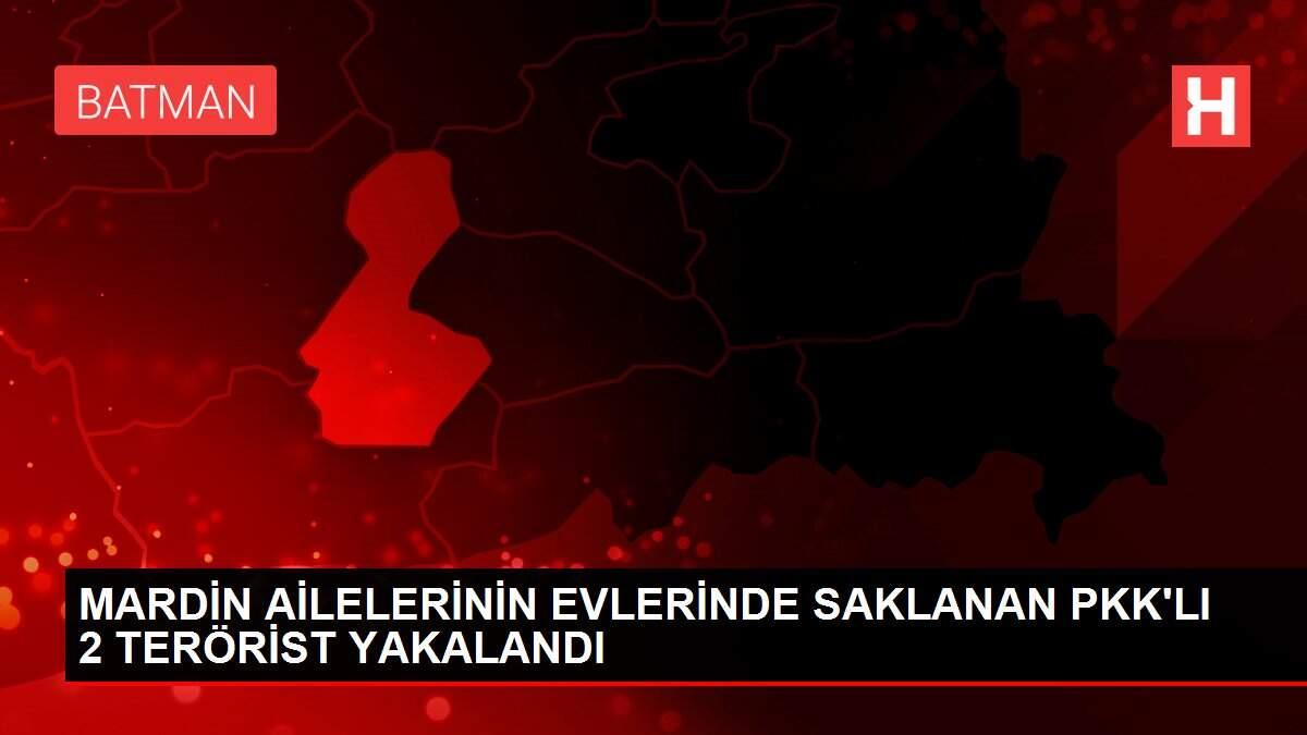 MARDİN AİLELERİNİN EVLERİNDE SAKLANAN PKK'LI 2 TERÖRİST YAKALANDI