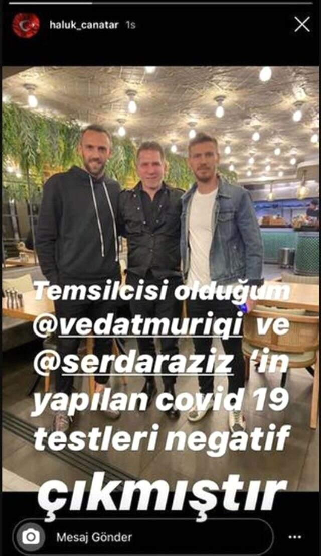Menajer Haluk Canatar, Vedat Muriqi ve Serdar Aziz'in koronavirüs testlerinin negatif çıktığını söyledi