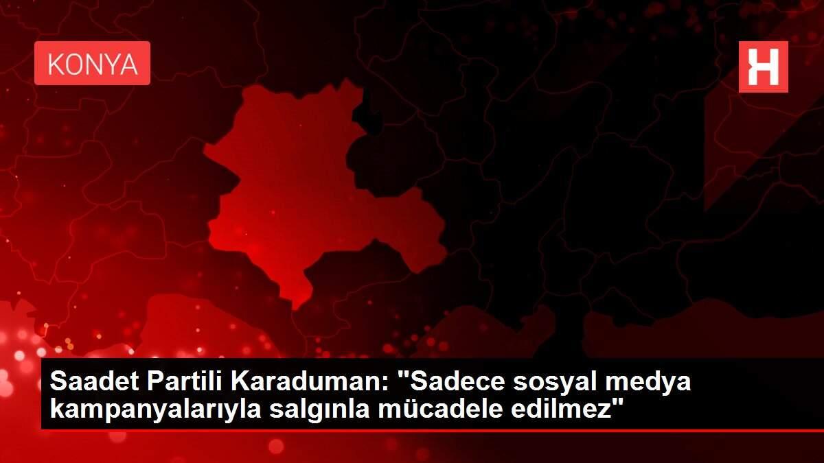 Saadet Partili Karaduman: