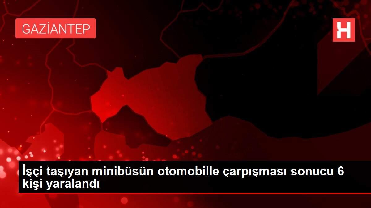İşçi taşıyan minibüsün otomobille çarpışması sonucu 6 kişi yaralandı