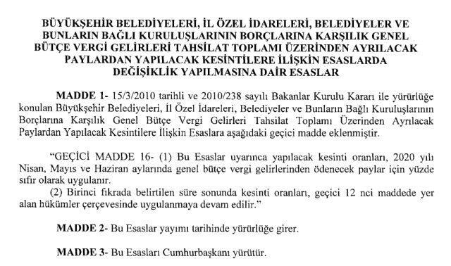 Cumhurbaşkanı'nın imzaladığı kararla belediyelerden 3 ay kesinti yapılmayacak