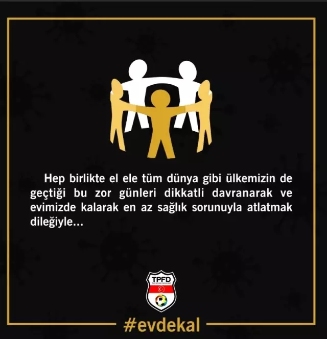 TPFD'den futbol camiasına yardım çağrısı! TPFD'den futbol camiasına yardım çağrısı!