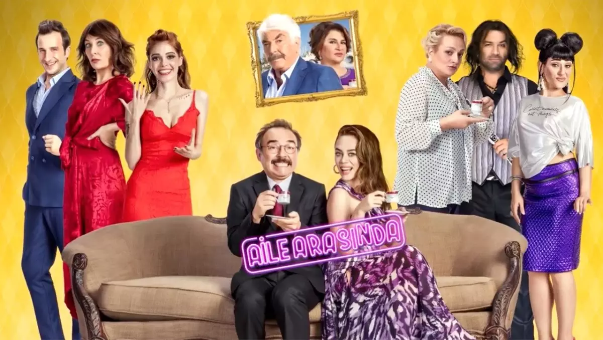 aile arasinda filmi konusu nedir aile arasinda oyunculari ve aile arasinda ozeti