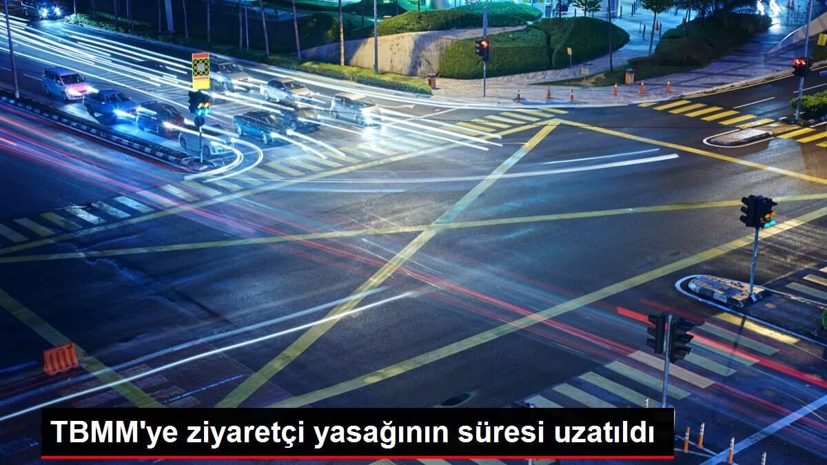 TBMM'ye ziyaretçi yasağının süresi uzatıldı