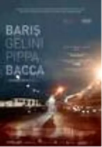 Barış Gelini: Pippa Bacca Filmi Barış Gelini: Pippa Bacca Filmi