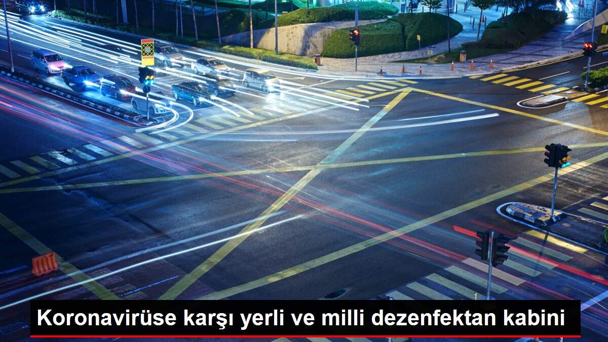 Koronavirüse karşı yerli ve milli dezenfektan kabini