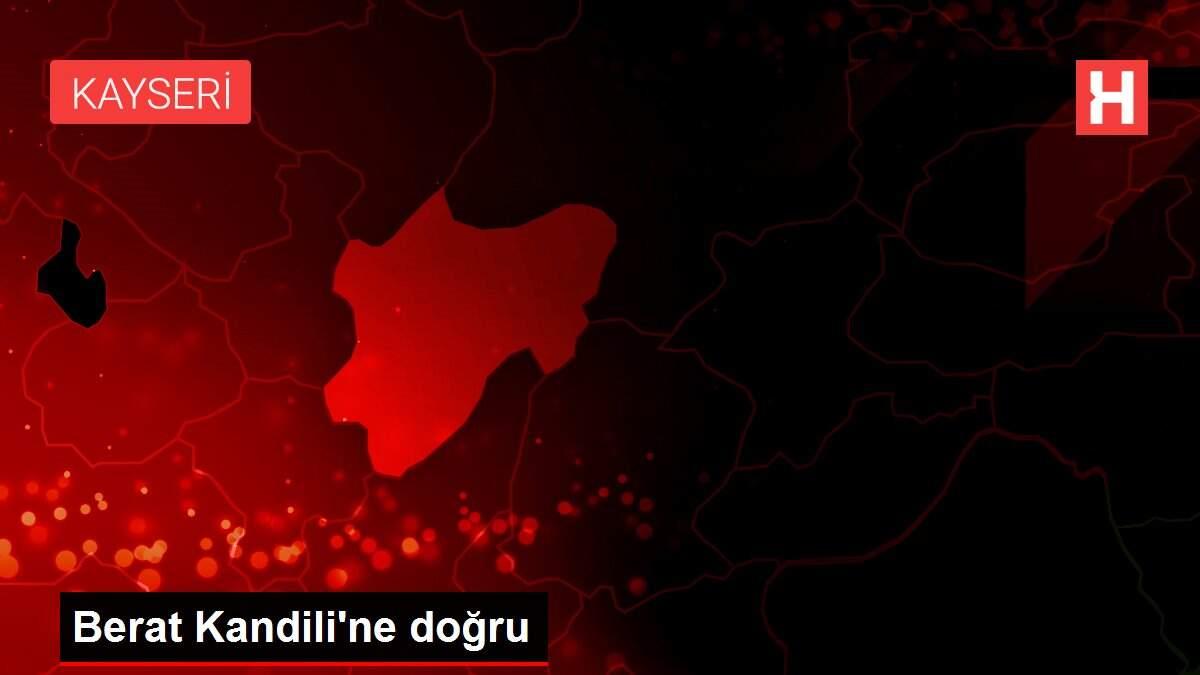 Berat Kandili'ne doğru