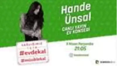 Hande Ünsal ev konseriyle 'İyi Misin?' diyecek