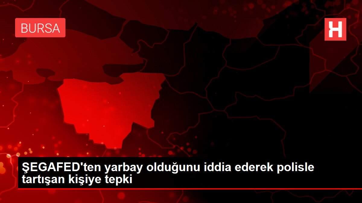 ŞEGAFED'ten yarbay olduğunu iddia ederek polisle tartışan kişiye tepki