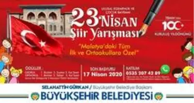 Büyükşehir Belediyesinden 23 Nisan şiir yarışması