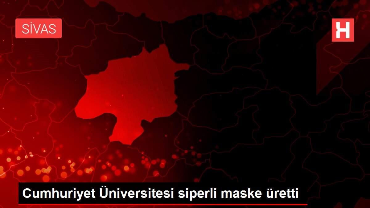 Cumhuriyet Üniversitesi siperli maske üretti