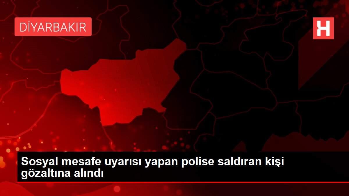 Sosyal mesafe uyarısı yapan polise saldıran kişi gözaltına alındı