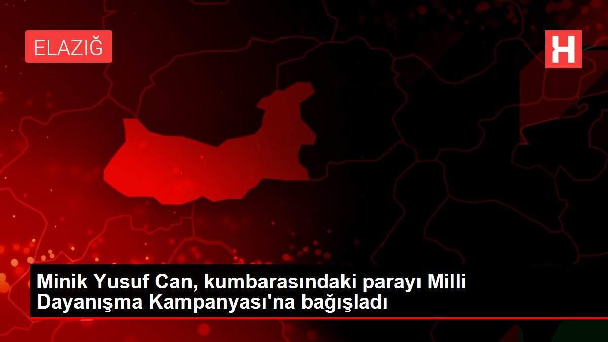 Minik Yusuf Can, kumbarasındaki parayı Milli Dayanışma Kampanyası'na bağışladı Minik Yusuf Can, kumbarasındaki parayı Milli Dayanışma Kampanyası'na bağışladı