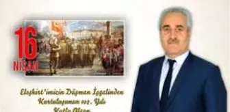 Ramazan Yakut: Eleşkirt Belediye Başkanı Yakut'tan Eleşkirt'in Kurtuluş Yıl Dönümü Mesajı Ramazan Yakut: Eleşkirt Belediye Başkanı Yakut'tan Eleşkirt'in Kurtuluş Yıl Dönümü Mesajı