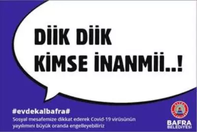 Bafra Belediyesinden Kovid-19'a karşı yöresel dille uyarı Bafra Belediyesinden Kovid-19'a karşı yöresel dille uyarı