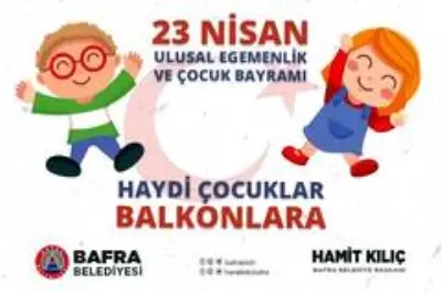 23 Nisan'da; Haydi çocuklar balkonlara 23 Nisan'da; Haydi çocuklar balkonlara