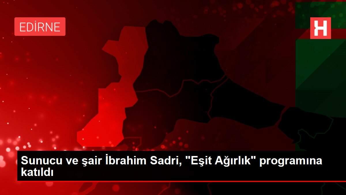 Sunucu ve şair İbrahim Sadri, Sunucu ve şair İbrahim Sadri,